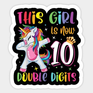 This Girl Is Now 10 Double Digits 10th Birthday Unicorn Sticker